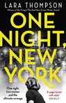 One Night, New York - Lara Thompson - 9780349011080
