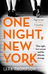 One Night, New York - Lara Thompson - 9780349011103