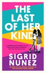 The Last of Her Kind - Sigrid Nunez - 9780349012834
