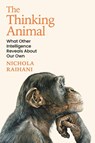 The Thinking Animal - Nichola Raihani - 9780349136240