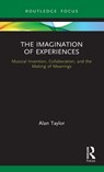 The Imagination of Experiences - Alan Taylor - 9780367569280