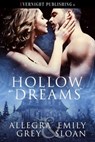 Hollow Dreams - Allegra Grey ; Emily Sloan - 9780369509611