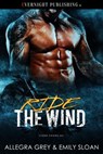 Ride the Wind - Allegra Grey ; Emily Sloan - 9780369510716