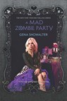 A Mad Zombie Party - Gena Showalter - 9780373211821