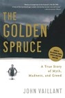 The Golden Spruce - John Vaillant - 9780393328646