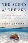 The Sound of the Sea - Cynthia (University of Florida) Barnett - 9780393651447