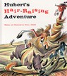 Hubert's Hair-Raising Adventure - Bill Peet - 9780395282670