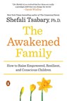 Awakened Family - Ph.D. Shefali Tsabary - 9780399563973