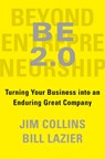BE 2.0 (Beyond Entrepreneurship 2.0) - Jim Collins ; William Lazier - 9780399564239