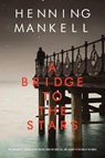 A Bridge to the Stars - Henning Mankell - 9780440240426