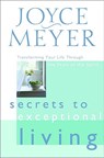 Secrets to Exceptional Living - Joyce Meyer - 9780446532013