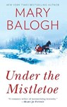 Under the Mistletoe - Mary Balogh - 9780451219794