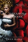 Dreaming Awake - HAYES,  Gwen - 9780451235541