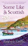 Some Like It Scottish - Patience Griffin - 9780451468314