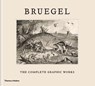 Bruegel: The Complete Graphic Works - Maarten Bassens ; Lieve Watteeuw ; Joris Van Grieken ; Jan Van Der Stock - 9780500239995