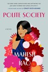 Polite Society - Mahesh Rao - 9780525539964