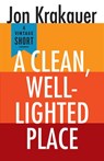 A Clean, Well-Lighted Place - Jon Krakauer - 9780525562740