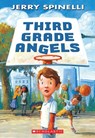 Third Grade Angels (a Rule the School Book) - Jerry Spinelli - 9780545387736