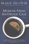 Memoir From Antproof Case - Mark Helprin - 9780547542034