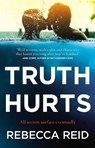 Truth Hurts - Rebecca Reid - 9780552175616