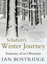 Schubert's Winter Journey - Dr Ian Bostridge - 9780571282814