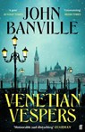 Venetian Vespers - John Banville - 9780571386673