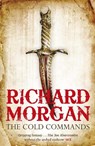 The Cold Commands - Richard Morgan - 9780575084896