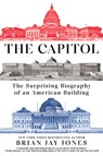 The Capitol - Brian Jay Jones - 9780593185001