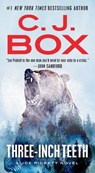 Three-Inch Teeth - C. J. Box - 9780593331378