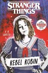 Stranger Things: Rebel Robin - A. R. Capetta - 9780593375563