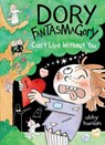 Dory Fantasmagory: Can't Live Without You - Abby Hanlon - 9780593615980