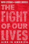 The Fight of Our Lives: AIDS in America - David Levithan - 9780593710937
