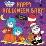 Happy Halloween, Baby! with Dr. Seuss Babies: An Interactive Lift-The-Flap Book - Random House - 9780593905913