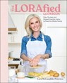 The LORAfied Cookbook - Lora McLaughlin Peterson - 9780593965030