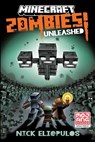 Minecraft: Zombies Unleashed! - Nick Eliopulos - 9780593972915