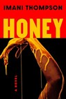 Thompson, I: Honey - Imani Thompson - 9780593979761