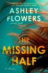 Missing Half - Ashley Flowers - 9780593983256