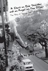 A Devil on One Shoulder and an Angel on the Other: The Story of Shannon Hoon and - Greg Prato - 9780615252391