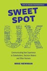 Sweet Spot UX - Mike Newman - 9780645040432
