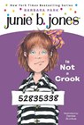 Junie B. Jones #9: Junie B. Jones Is Not a Crook - Barbara Park - 9780679883425