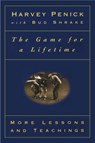 The Game for a Lifetime: More Lessons and Teaching - Penick - 9780684867359