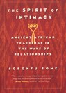 Spirit of Intimacy - Sobonfu Some - 9780688175795