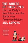 The Whites of Their Eyes - Jill Lepore - 9780691153001