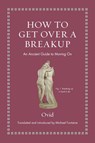 How to Get Over a Breakup - Ovid - 9780691220307