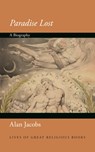 Paradise Lost - Alan Jacobs - 9780691238579