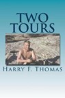 2 TOURS - Harry F. Thomas - 9780692934029