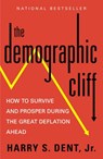 The Demographic Cliff - Harry S. Dent Jr. - 9780698156869