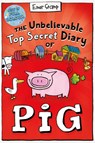 The Unbelievable Top Secret Diary of Pig: Colour Edition - Emer Stamp - 9780702325021