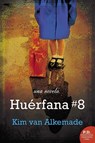 Huérfana # 8 - Kim van Alkemade - 9780718092245