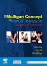 The Mulligan Concept of Manual Therapy - Wayne Hing ; Toby Hall ; Brian Mulligan - 9780729542821